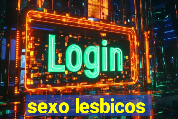 sexo lesbicos